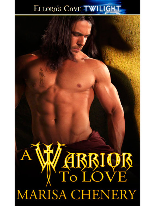Title details for A Warrior to Love by Marisa Chenery - Available